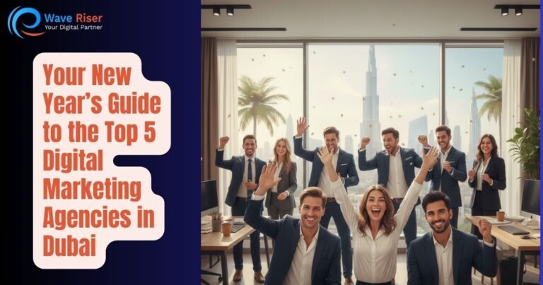 Best Digital Marketing Companies in Dubai by WaveRiser Digital